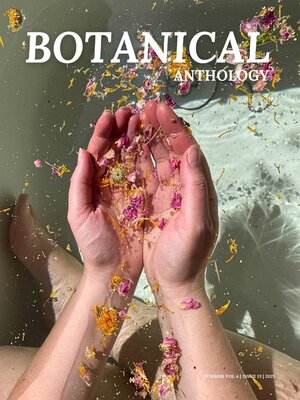 Botanical Anthology - Magazine